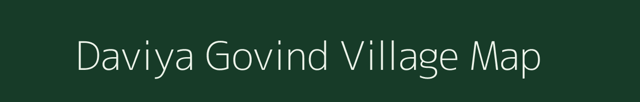 Daviya Govind village map in Madhya Pradesh