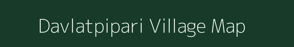 Davlatpipari village map in Madhya Pradesh