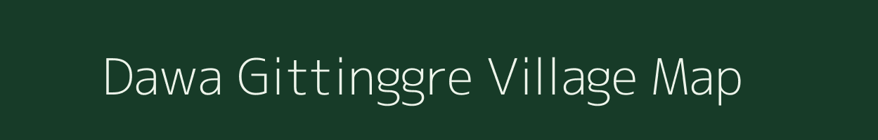 Dawa Gittinggre village map in Meghalaya