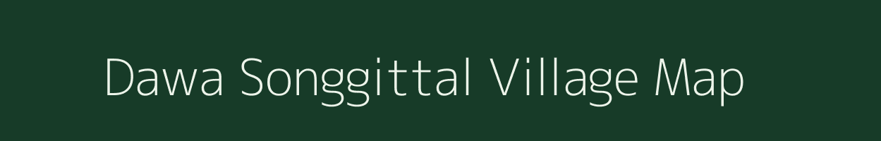 Dawa Songgittal village map in Meghalaya