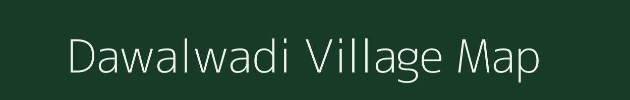 Dawalwadi village map in Maharashtra