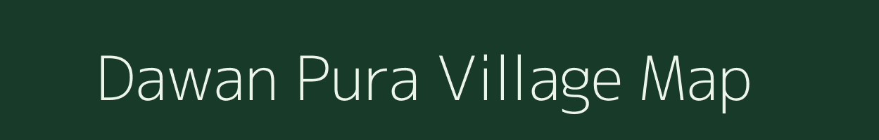 Dawan Pura village map in Uttar Pradesh