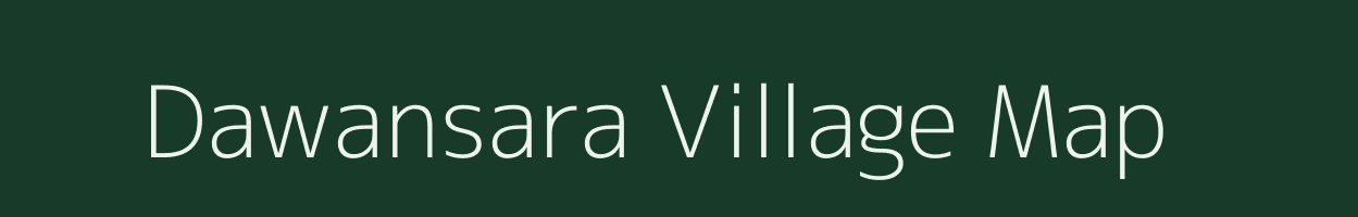 Dawansara village map in Chhattisgarh