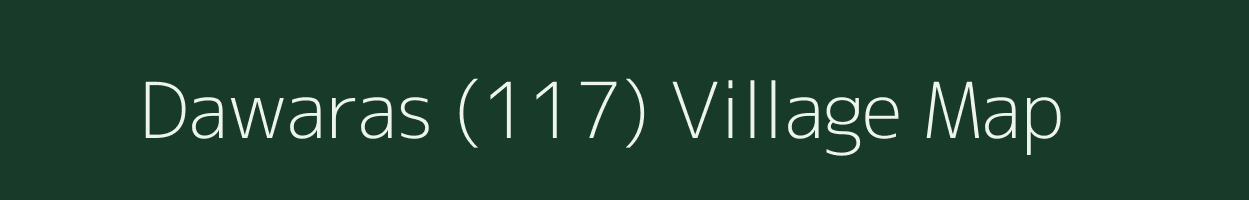 Dawaras (117) village map in Himachal Pradesh