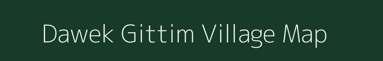 Dawek Gittim village map in Meghalaya