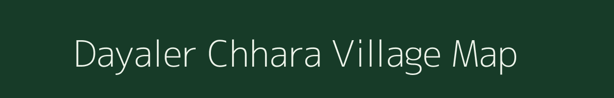 Dayaler Chhara village map in West Bengal