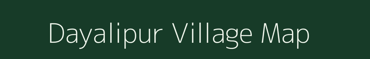 Dayalipur village map in Uttar Pradesh