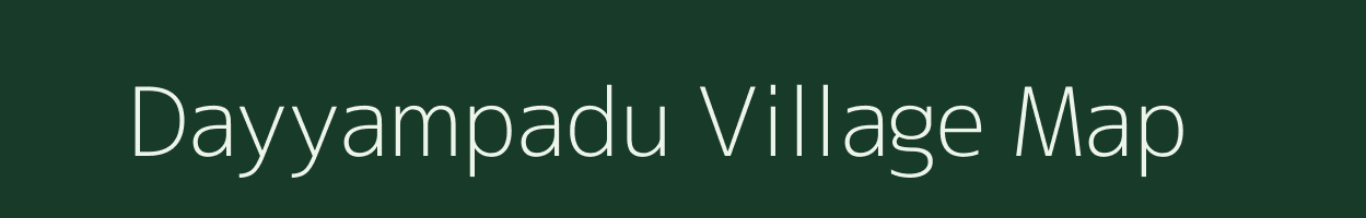 Dayyampadu village map in Andhra Pradesh