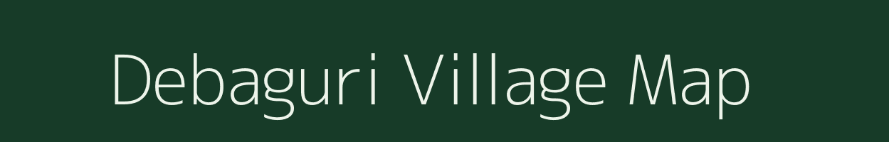 Debaguri village map in Assam