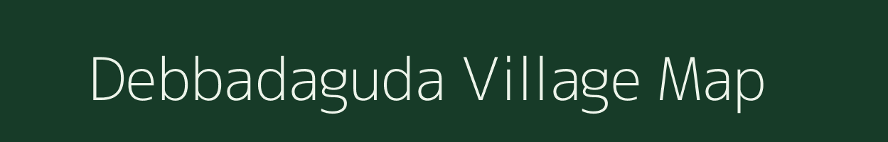 Debbadaguda village map in Andhra Pradesh