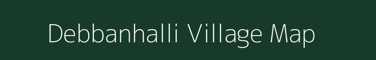 Debbanhalli village map in Karnataka