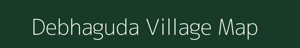 Debhaguda village map in Odisha
