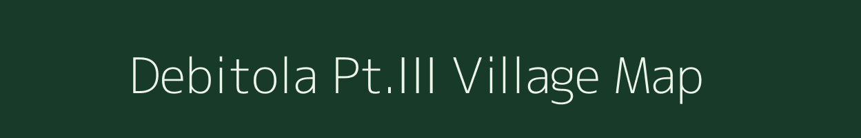 Debitola Pt.III village map in Assam