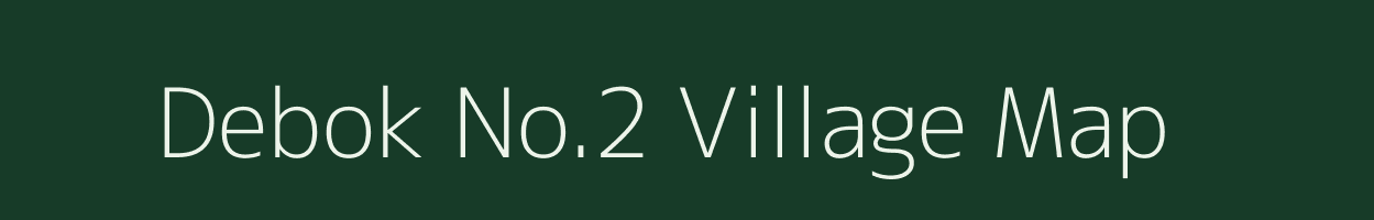 Debok No.2 village map in Assam