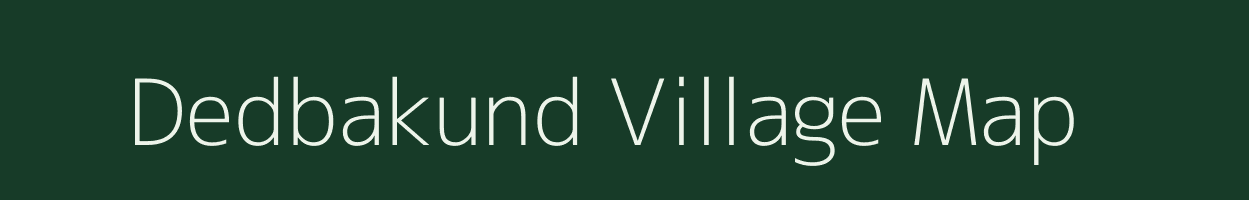 Dedbakund village map in Madhya Pradesh