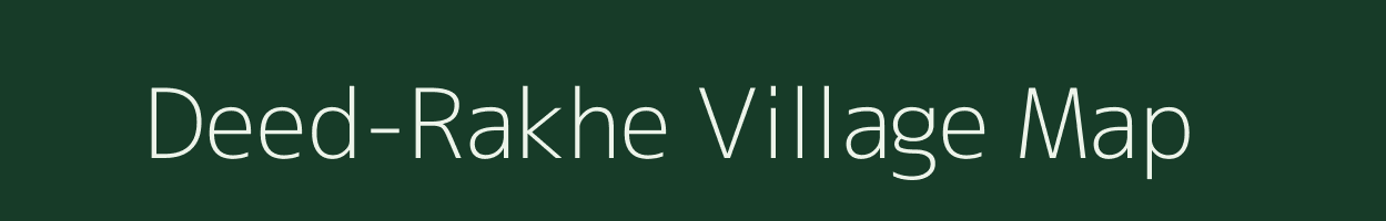 Deed-Rakhe village map in Arunachal Pradesh