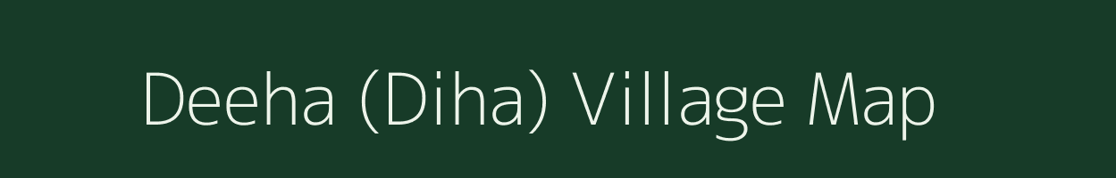 Deeha (Diha) village map in Madhya Pradesh
