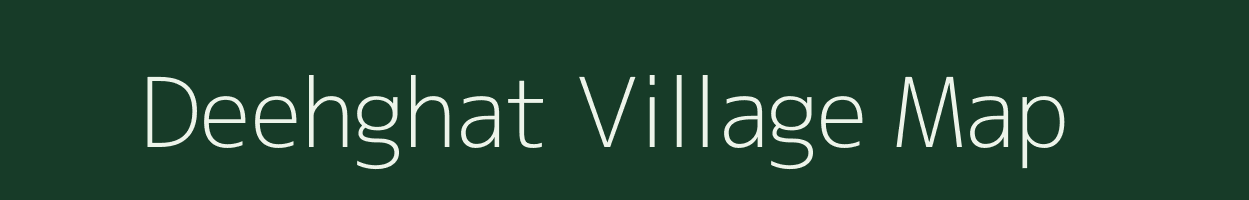 Deehghat village map in Uttar Pradesh