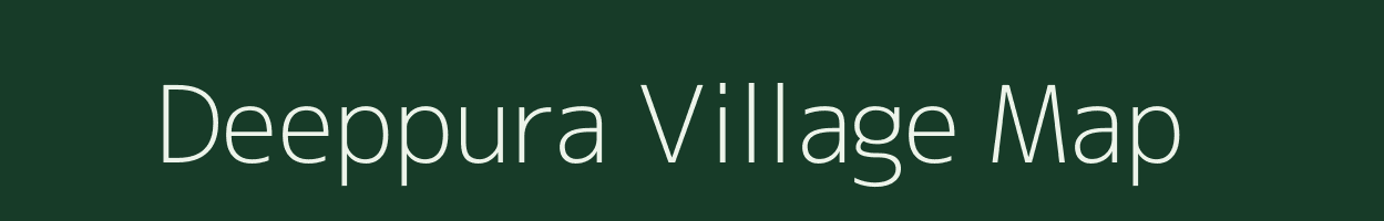 Deeppura village map in Rajasthan