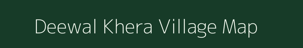 Deewal Khera village map in Rajasthan