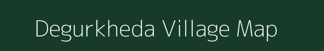 Degurkheda village map in Maharashtra