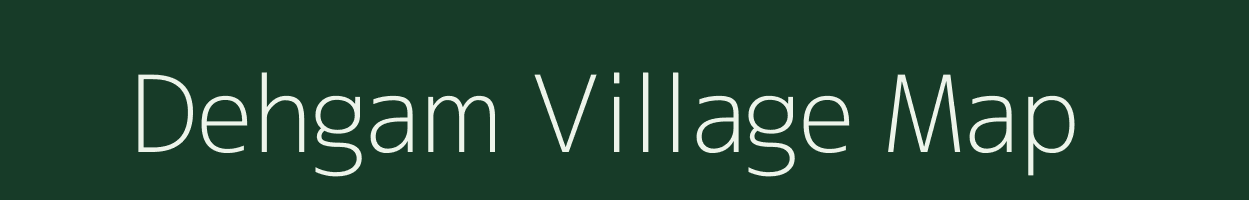 Dehgam village map in Gujarat