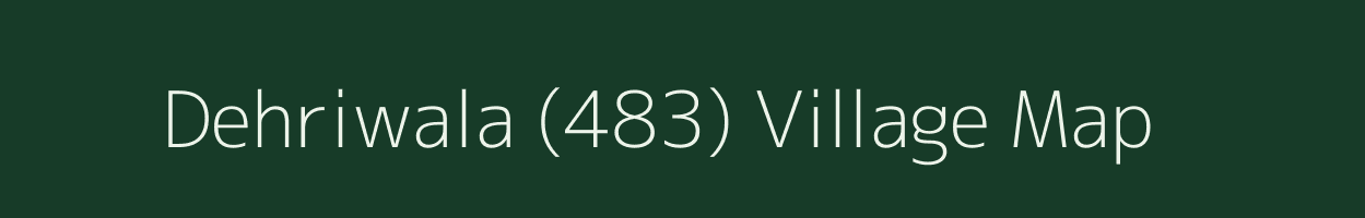 Dehriwala (483) village map in Punjab