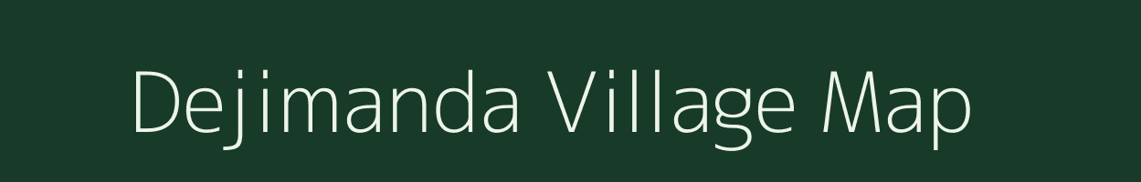 Dejimanda village map in Uttarakhand