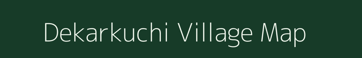 Dekarkuchi village map in Assam