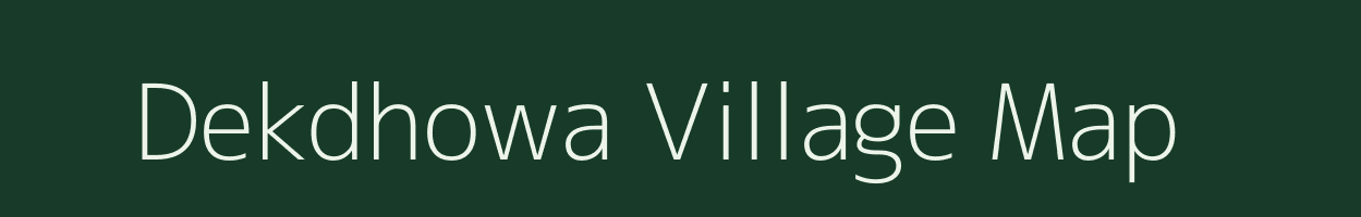 Dekdhowa village map in Assam