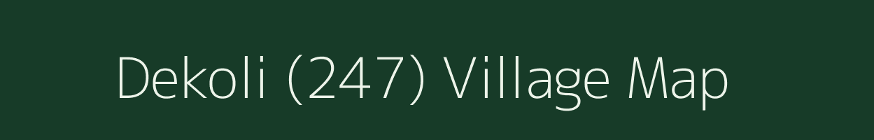 Dekoli (247) village map in Himachal Pradesh