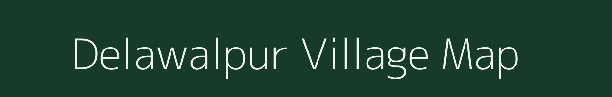 Delawalpur village map in Uttar Pradesh