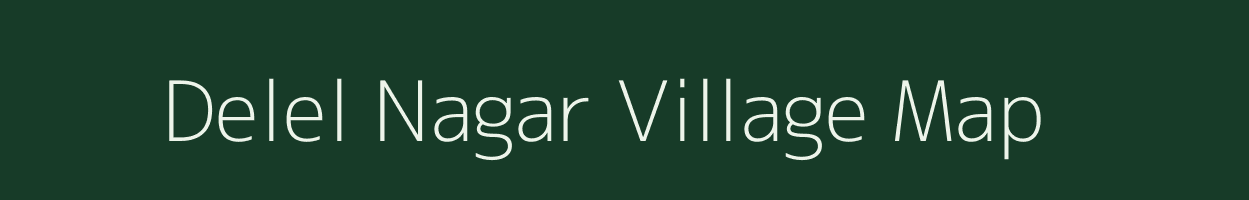 Delel Nagar village map in Uttar Pradesh