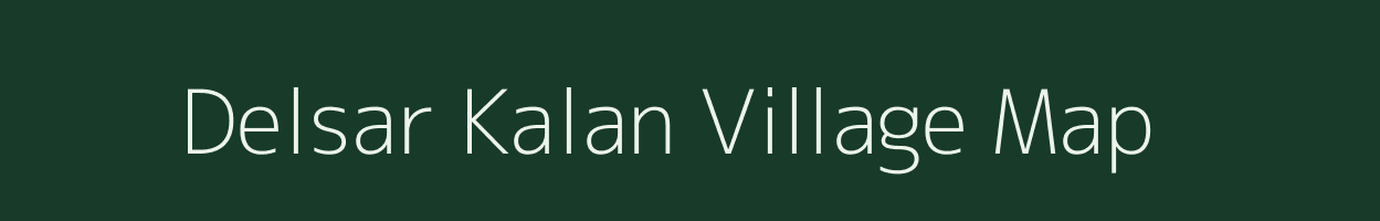 Delsar Kalan village map in Rajasthan