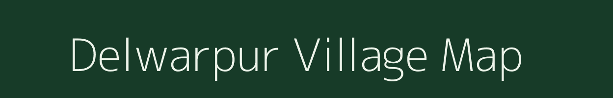 Delwarpur village map in West Bengal