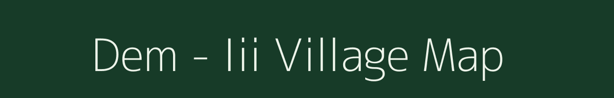 Dem - Iii village map in Arunachal Pradesh