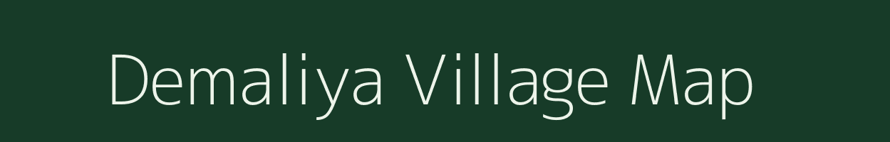 Demaliya village map in Gujarat