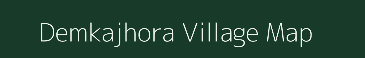 Demkajhora village map in West Bengal