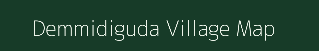 Demmidiguda village map in Andhra Pradesh