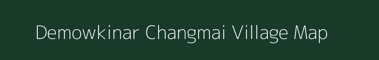 Demowkinar Changmai village map in Assam