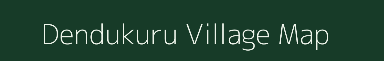 Dendukuru village map in Andhra Pradesh