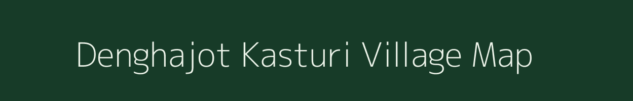 Denghajot Kasturi village map in Uttar Pradesh