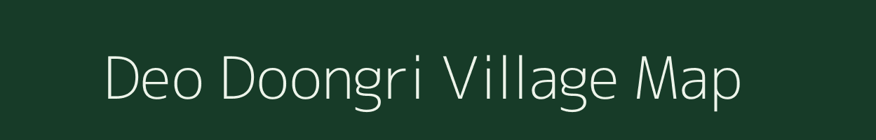 Deo Doongri village map in Rajasthan