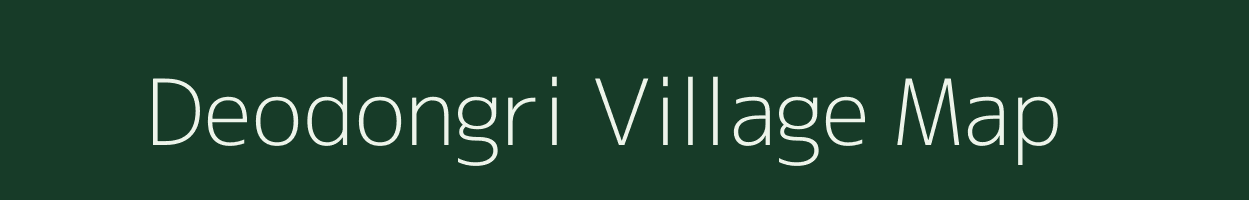 Deodongri village map in Madhya Pradesh