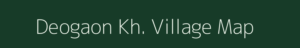 Deogaon Kh. village map in Maharashtra