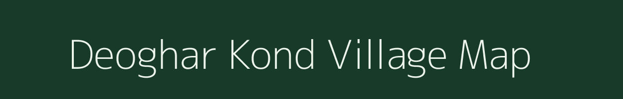 Deoghar Kond village map in Maharashtra