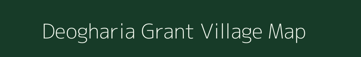 Deogharia Grant village map in Assam