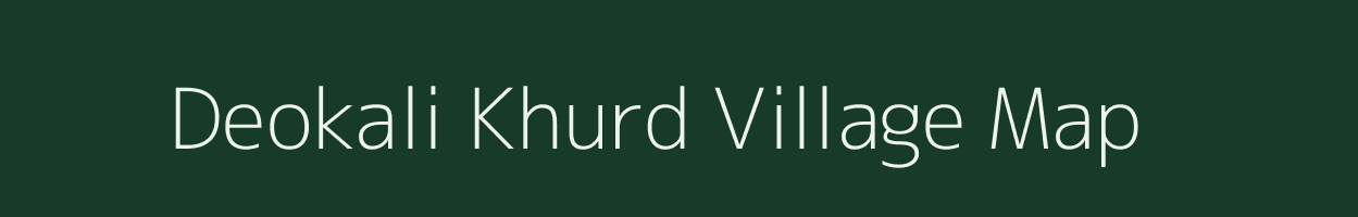 Deokali Khurd village map in Uttar Pradesh