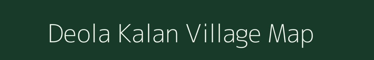 Deola Kalan village map in Rajasthan