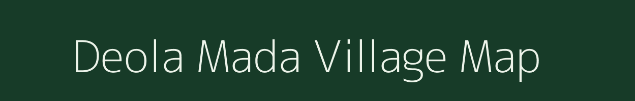 Deola Mada village map in Rajasthan